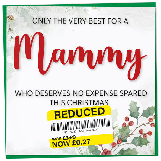 Funny Christmas Card for Mammy with Reduced Sticker